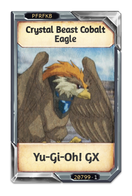 Crystal Beast Cobalt Eagle Yu-Gi-Oh! GX