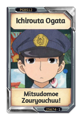 Ichirouta Ogata Mitsudomoe Zouryouchuu!