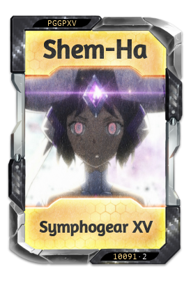 Shem-Ha Symphogear XV