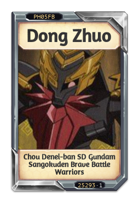 Dong Zhuo Chou Denei-ban SD Gundam Sangokuden Brave Battle Warriors