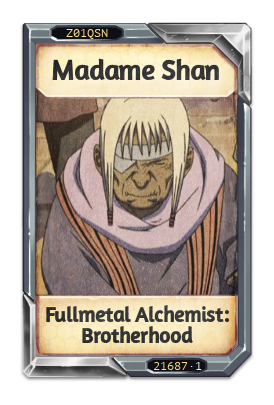 Madame Shan Fullmetal Alchemist: Brotherhood