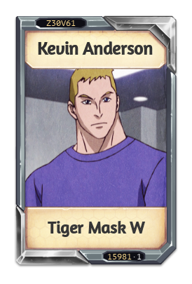 Kevin Anderson Tiger Mask W