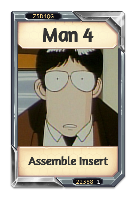 Man 4 Assemble Insert