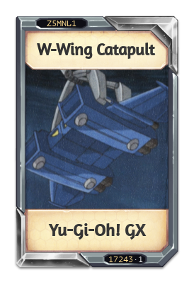 W-Wing Catapult Yu-Gi-Oh! GX