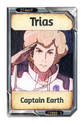 Trias Captain Earth