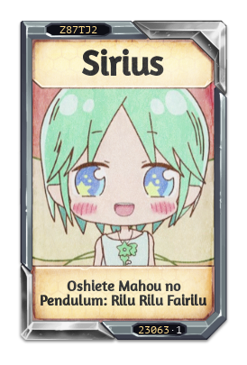 Sirius Oshiete Mahou no Pendulum: Rilu Rilu Fairilu