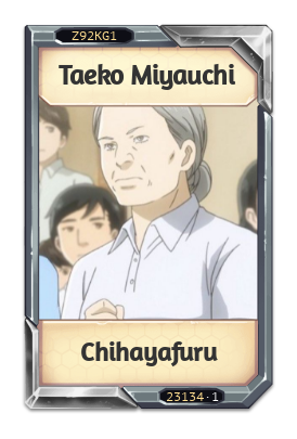 Taeko Miyauchi Chihayafuru