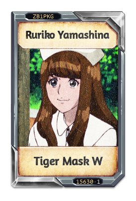 Ruriko Yamashina Tiger Mask W