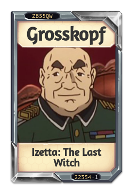 Grosskopf Izetta: The Last Witch