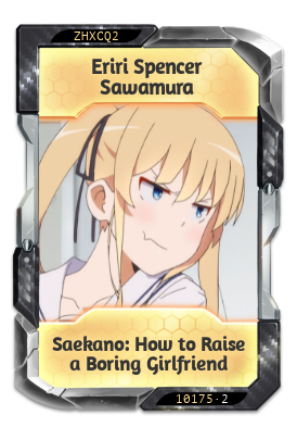 Eriri Spencer Sawamura Saekano: How to Raise a Boring Girlfriend