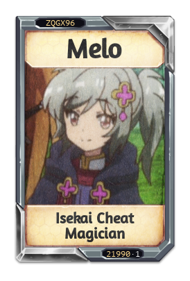 Melo Isekai Cheat Magician