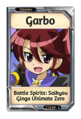 Garbo Battle Spirits: Saikyou Ginga Ultimate Zero