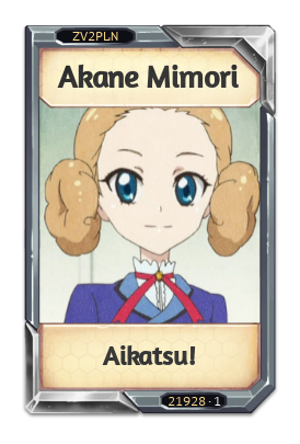 Akane Mimori Aikatsu!