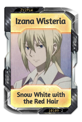 Izana Wisteria Snow White with the Red Hair