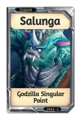 Salunga Godzilla Singular Point