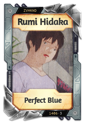 Rumi Hidaka Perfect Blue