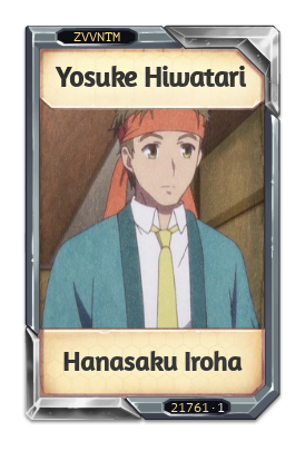 Yosuke Hiwatari Hanasaku Iroha